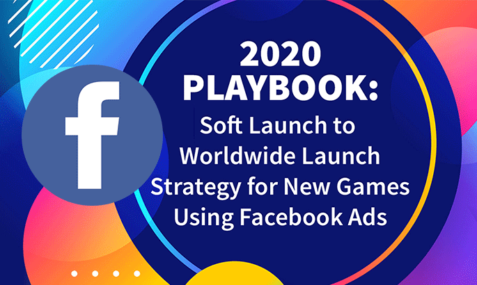Facebook 2020 Playbook