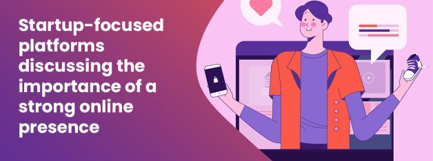 Startup-focused platforms for online presence