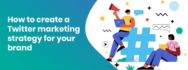 Twitter marketing strategy illustration with hashtag and social media icons