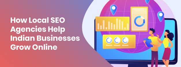 Local SEO agencies helping Indian businesses grow online with analytics dashboard and maps
