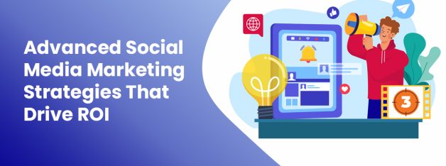 Advanced social media marketing strategies driving ROI with mobile engagement and promotion tools