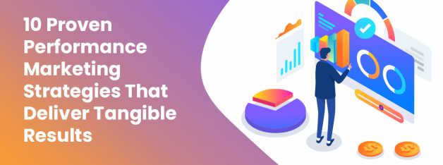 Performance marketing strategies with analytics dashboard, KPIs, and measurable business results
